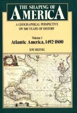 The shaping america a - the,