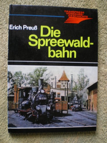Die spreewaldbahn - die,