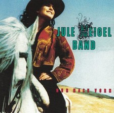 CD Jule Neigel Band - Nur nach