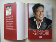 Roland Kaiser: Atempause 2009 Biographie Gesangskarriere trotz Krankheit