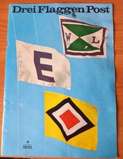 "Drei Flaggen Post" Schifffahrt Journal Rarität Sammlerstück April 1970