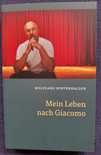 Mein Leben nach Giacomo von Wolfgang Winterhalder