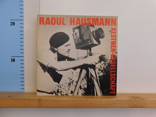 Raoul hausmann retrospektive - hausmann,