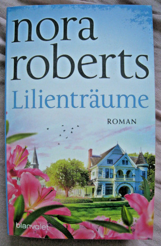 Lilienträume roman die - roman, (die