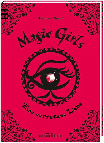 Magic girls eine verratene - -,