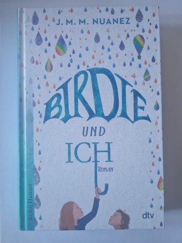 Birdie und ich - ich, roman.