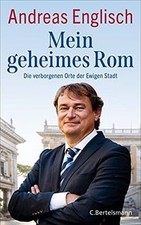 Mein geheimes Rom: Die