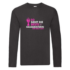 Die Beste: Hausmeisterin | Hauswart Beruf | Spruch | Humor Long Sleeve Schwarz