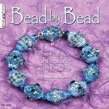 Bead by Bead: The Passion of Beading with Delica... | Book | condition very good