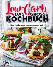 Low-Carb. Das große Kochbuch (2017, Taschenbuch) UNGELESEN