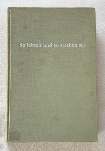 Lebten und starben - so, sie