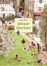 Unser Garten | Gerda Muller |