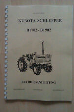 Bedienungsanleitung Kubota B 1702 B 1902  Traktor Kleintraktor 