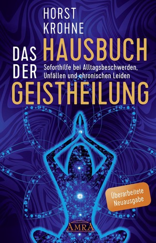 Das hausbuch der geistheilung - das,