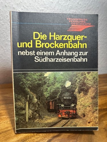 Die harzquer und brockenbahn - die, harzquer-
