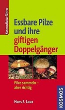 Eßbare Pilze und ihre giftigen Doppelgänger von Lau... | Buch | Zustand sehr gut