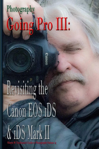 Photography going pro iii - photography,