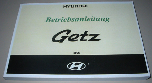 Betriebsanleitung hyundai getz - hyundai,