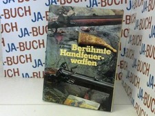 Berühmte Handfeuerwaffen