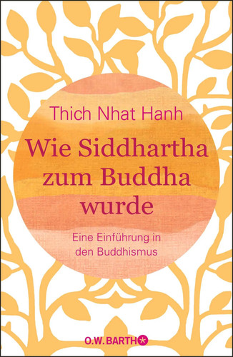 Wie siddhartha zum - siddhartha, buddha
