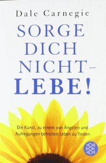 Sorge dich nicht lebe - nicht, von