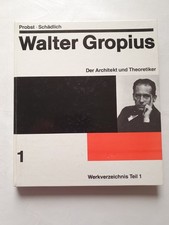 Walter Gropius Der Architekt