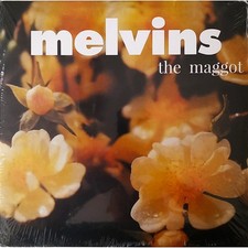 Melvins - The Maggot & The