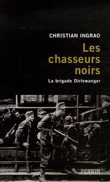 Les chasseurs noirs la - les,