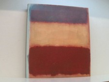 Mark Rothko: Katalog zur Ausstellung in der Fondation Beyeler, Riehen/Basel v. 1
