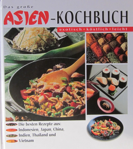 Großes asien kochbuch - asien,