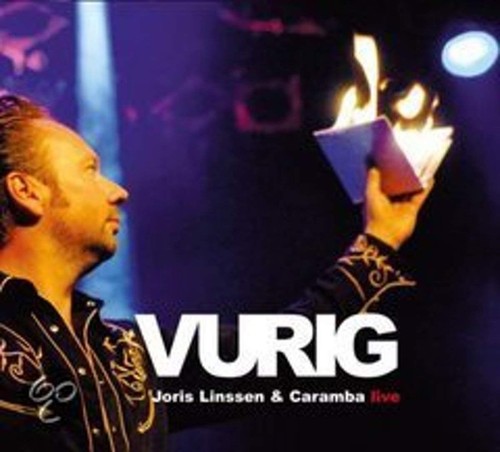 Joris linssen caramba vurig - caramba,
