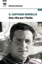 Captain Morello. Una vita per