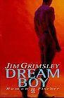 Dream Boy. von Jim Grimsley | Buch | Zustand gut
