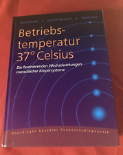 Betriebstemperatur 37° Celsius: Die faszinierenden Wechselwirkungen menschlicher