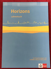 Horizons Lehrerbuch. Lösungen Schulbuch, Kopiervorlagen und Klausuren
