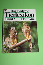 Das moderne Tierlexikon Band 3 - Els - Gaz von 1984