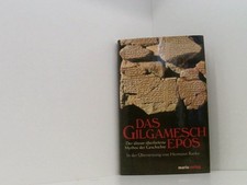 Das Gilgamesch-Epos: Der