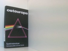 Spektralanalyse: Homosexualität und ihre Feinde (Osteuropa Heft 10/2013) Jg. 63,