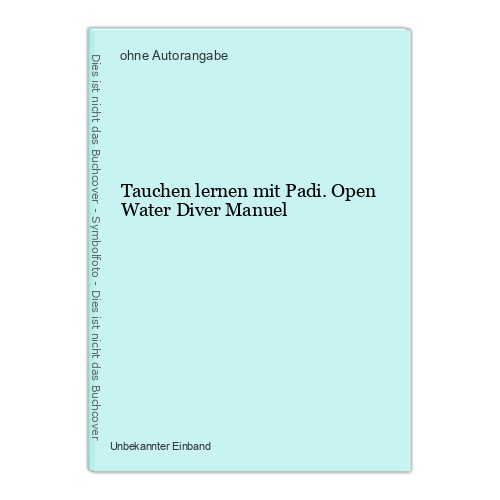 Tauchen lernen mit - padi., open