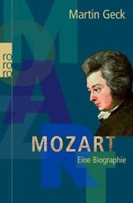 Mozart: Eine Biographie von
