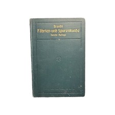 Fährten- und Spurenkunde - Karl Brandt (1914), altes Jagdbuch, guter Zustand 