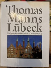 Thomas Manns Lübeck (Weisse