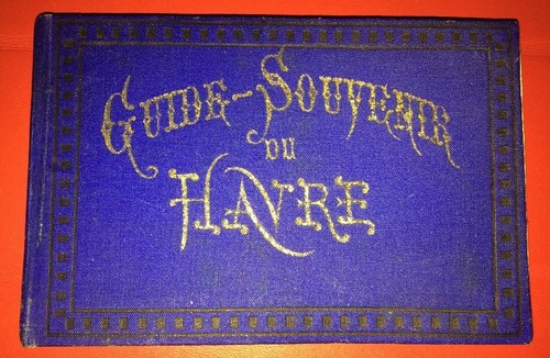 Havre guide souvenir du - le, havre.