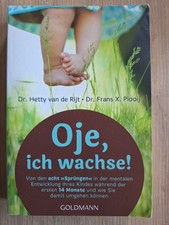 Oje, ich wachse! von Hetty van