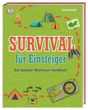 Survival für Einsteiger : das