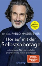Hör auf mit der Selbstsabotage von Pablo Hagemeyer UNGELESEN