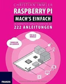 Raspberry machs einfach - raspberry,