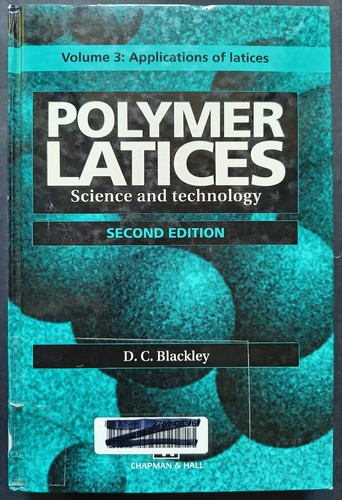 Polymer latices science - latices, and