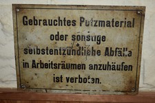 Altes Blechschild Gebrauchtes Putzmaterial.Verbotsschild,Betrieb/Fabrik,Retro