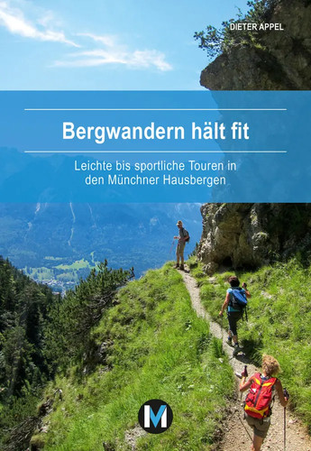 Bergwandern hält fit - , |